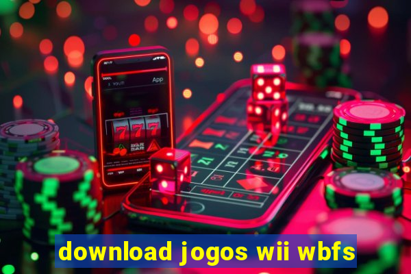 download jogos wii wbfs